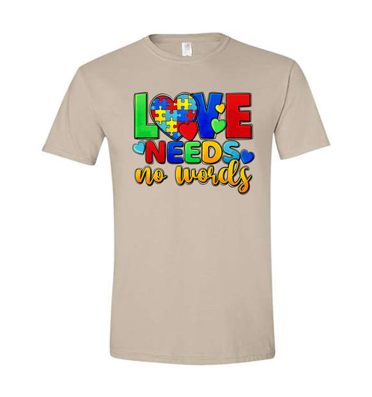 Love Needs No Words Autism Awareness Shirt