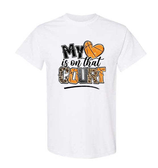 My Heart Is On That Court Shirt