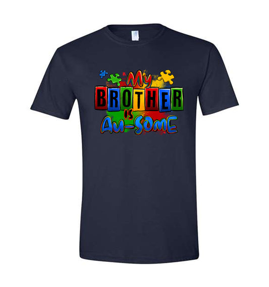 My Brother is Au-Some Shirt