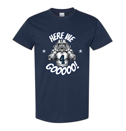 Dak Prescott_Here We Gooooo Shirt