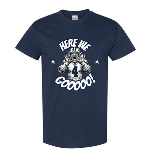 Dak Prescott_Here We Gooooo Shirt