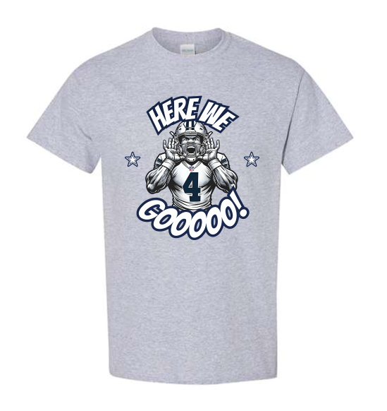 Dak Prescott_Here We Gooooo Shirt